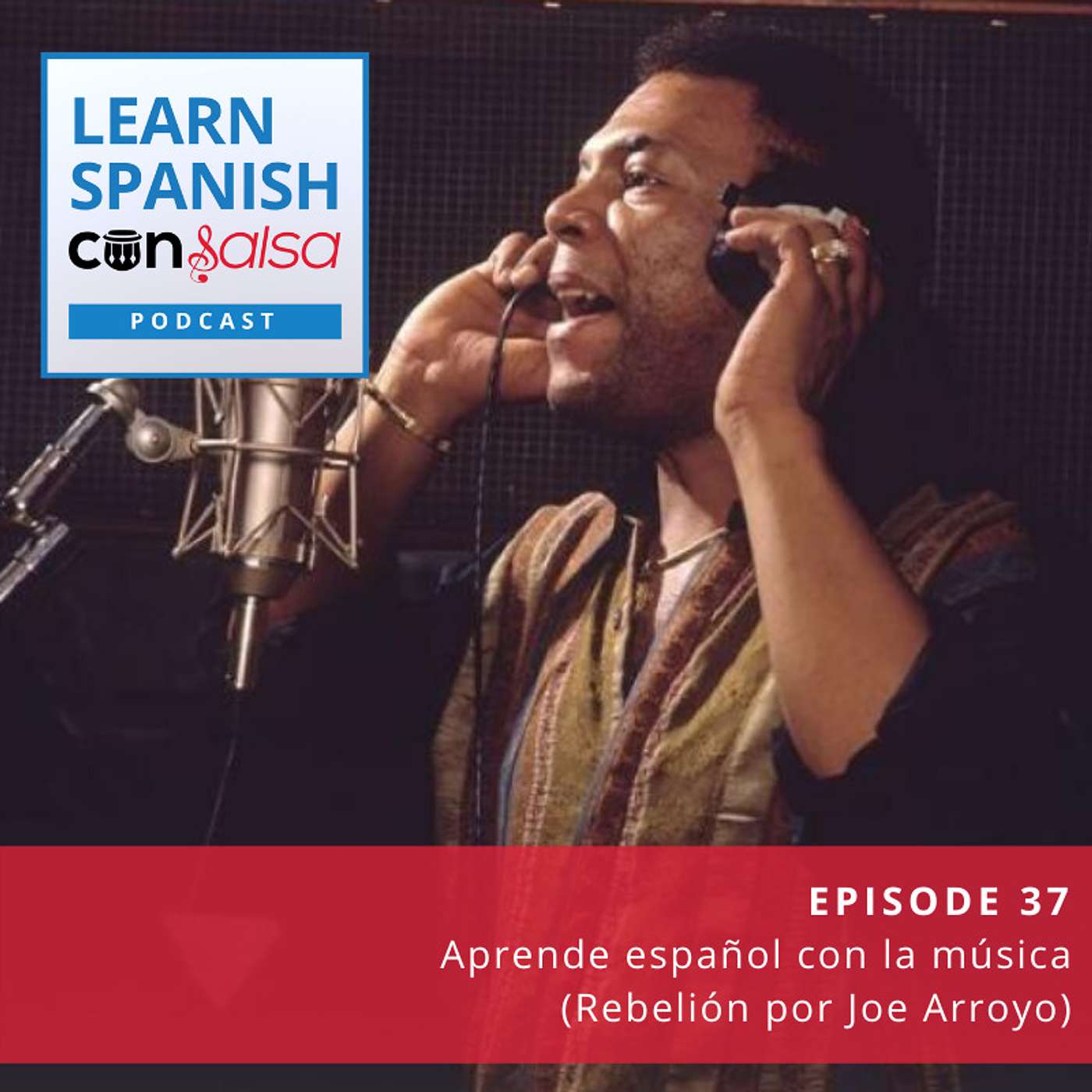 Aprende español con la música [Rebelión por Joe Arroyo] ♫ 37 episode artwork