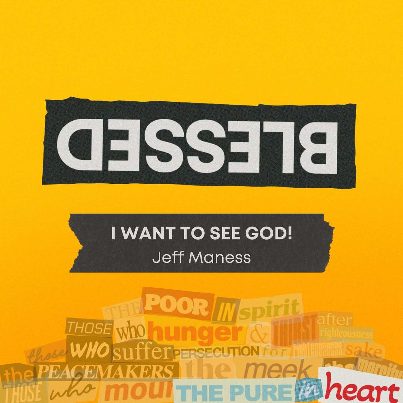 Blessed: I Want to See God!