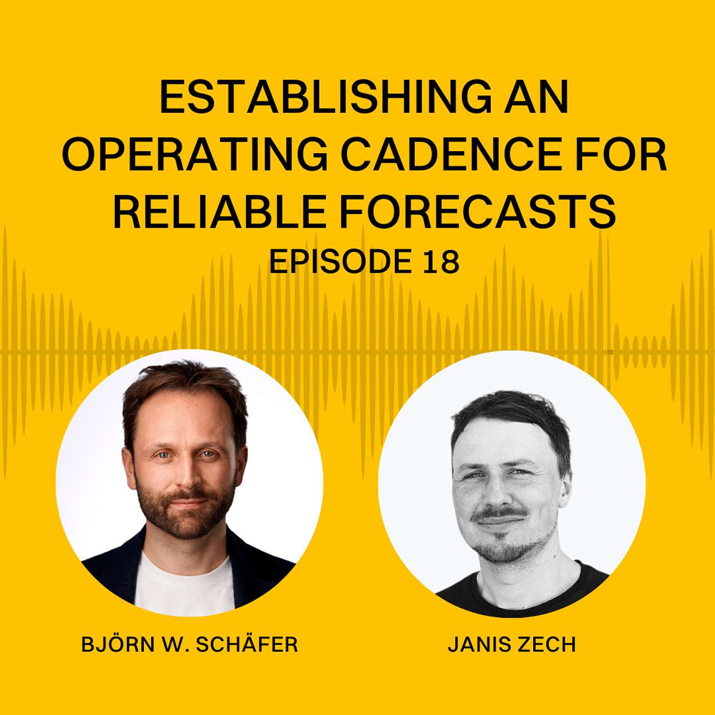 Establishing an operating cadence for reliable forecasts - Janis Zech | EP 18
