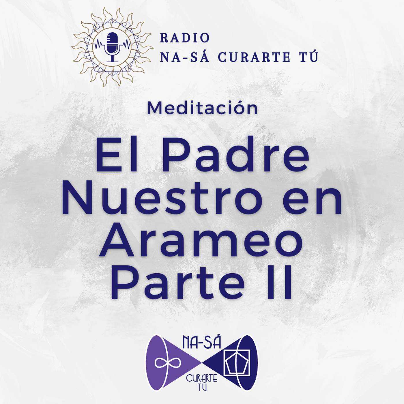 Meditación: El Padre Nuestro en Arameo II episode artwork