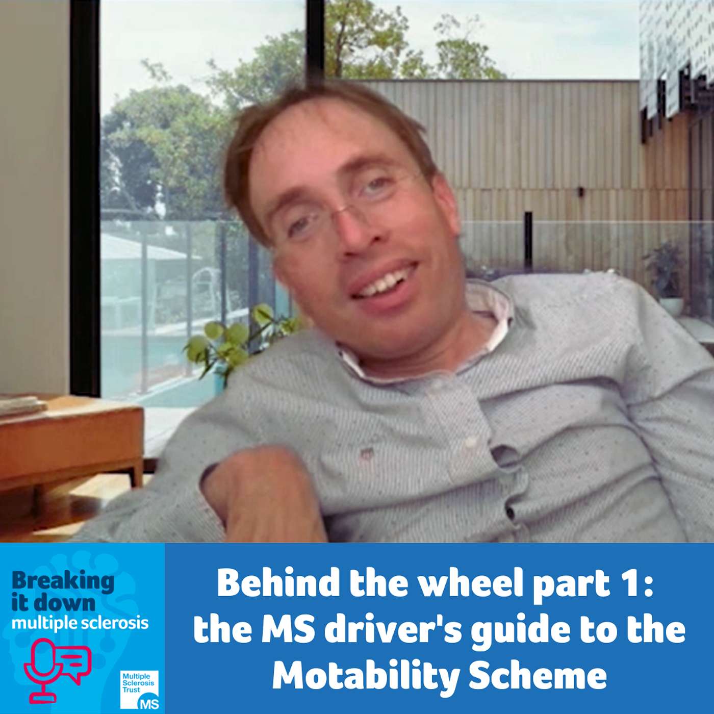 Behind the wheel part 1:  the MS driver's guide to the Motability Scheme
