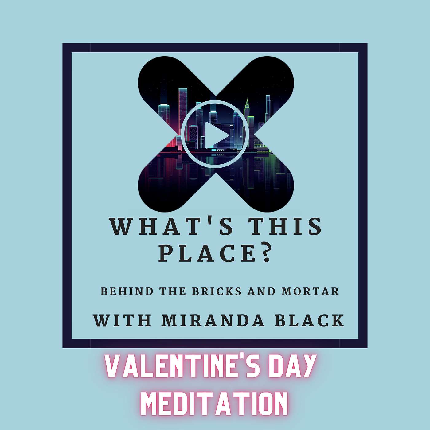 Valentine's Day Meditation