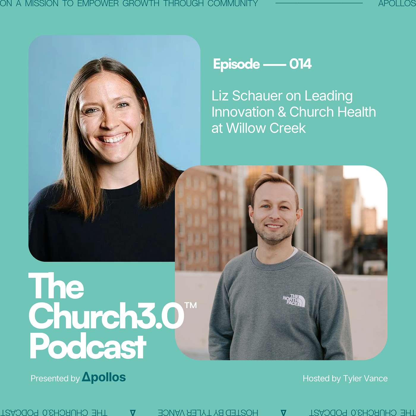 Liz Schauer on Leading Innovation & Church Health at Willow Creek | Church3.0