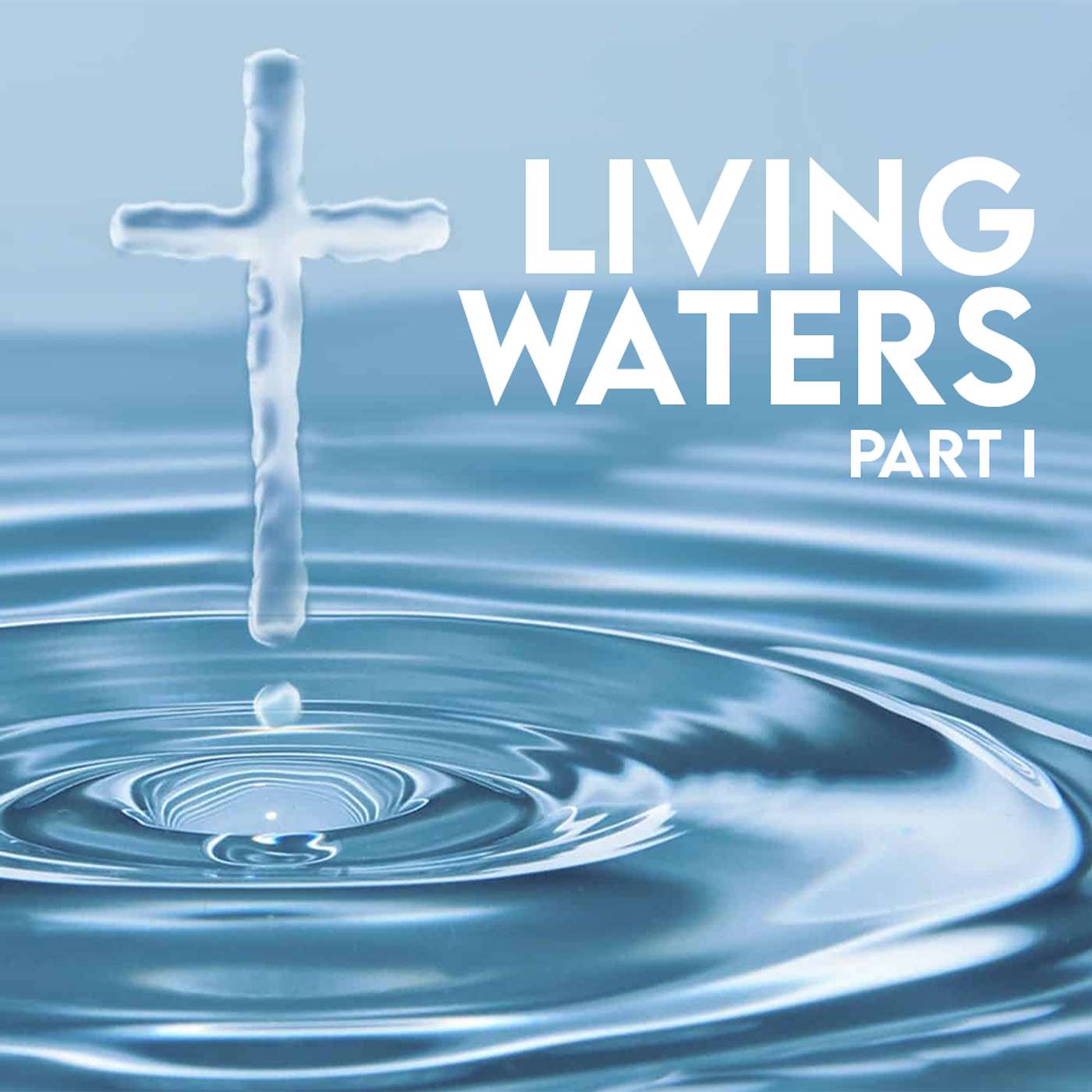 Season 6 Episode 165 - Living Waters - Part 1 episode artwork