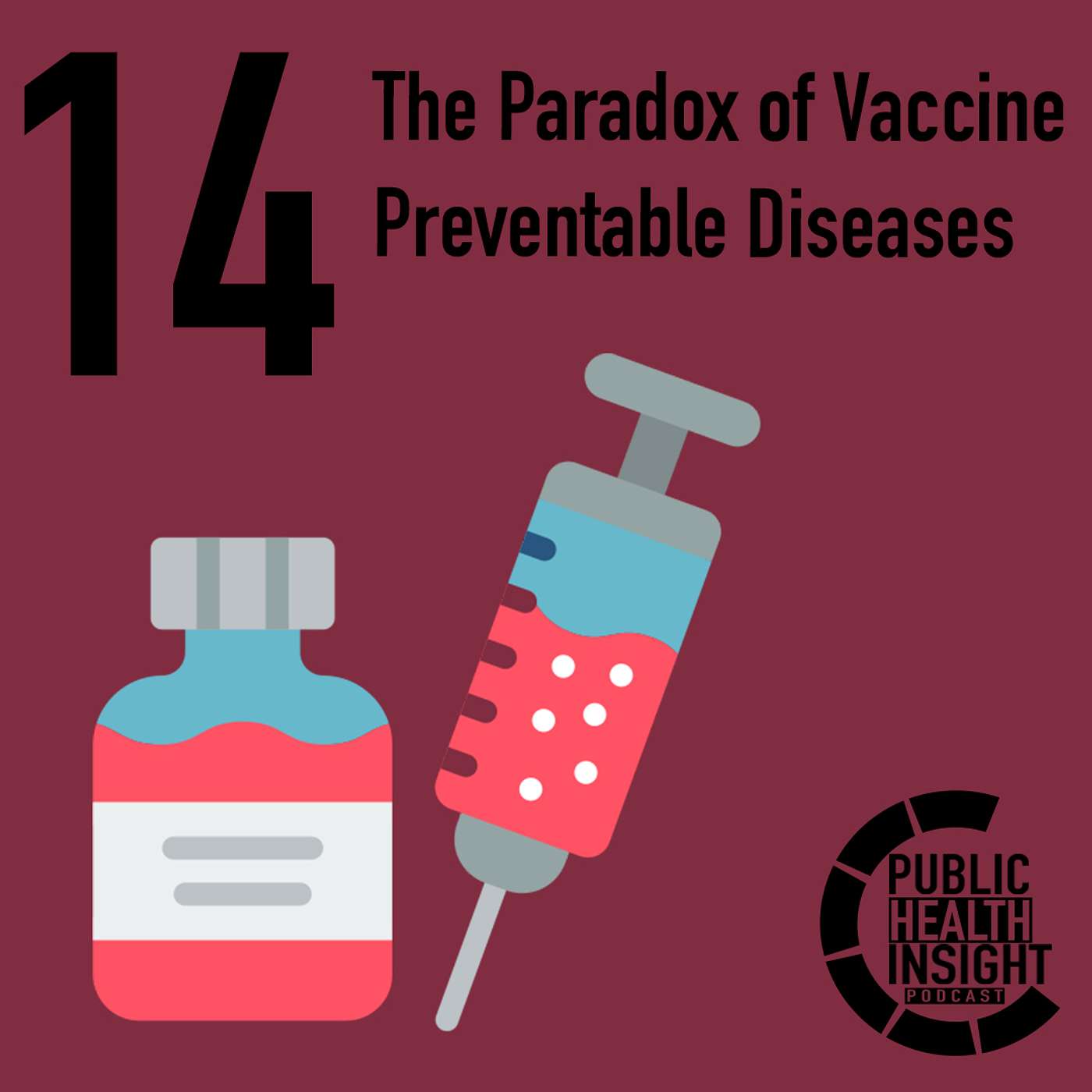 The Paradox of Vaccine Preventable Diseases