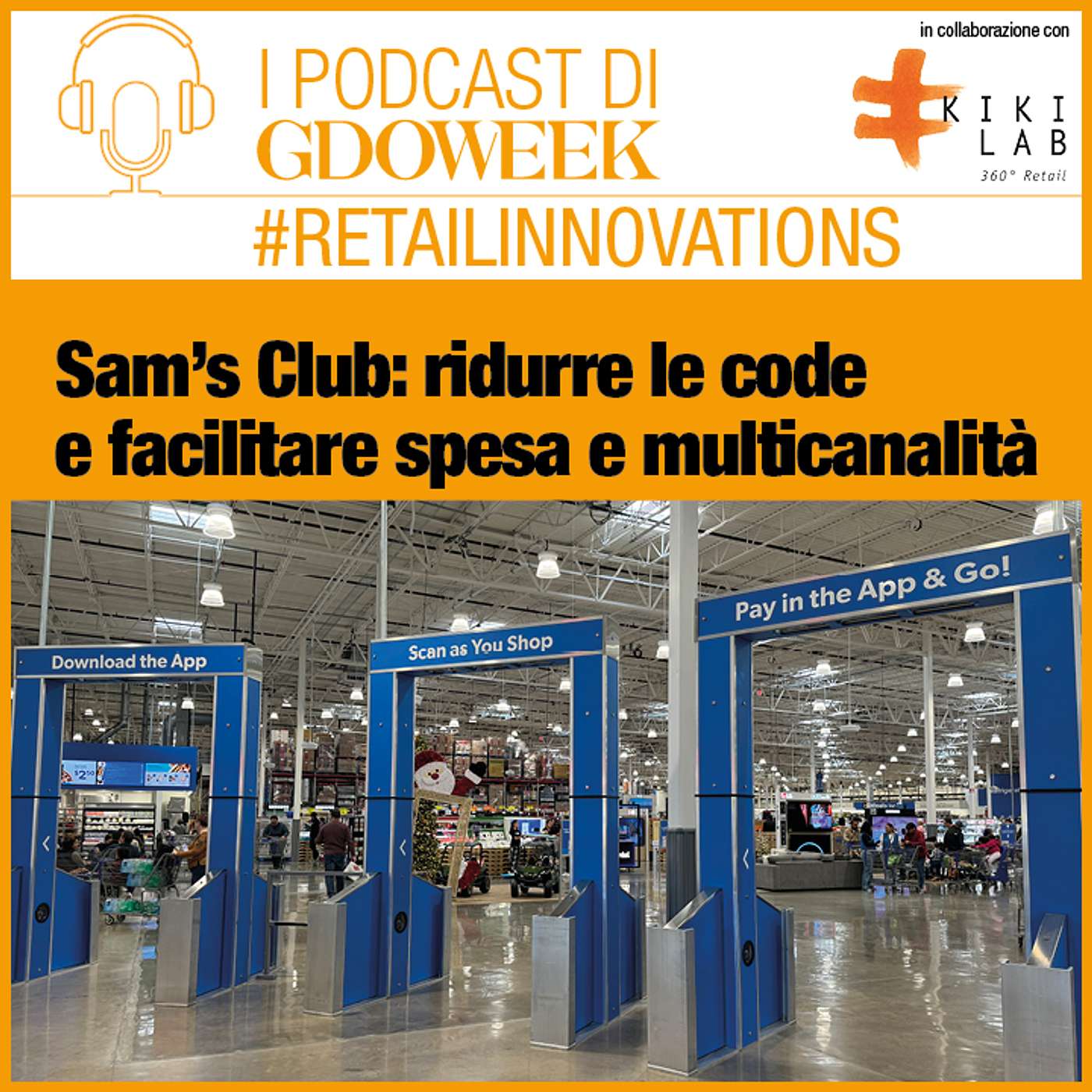 Sam's club: ridurre le code e facilitare spesa e multicanalità #retailinnovations episode artwork