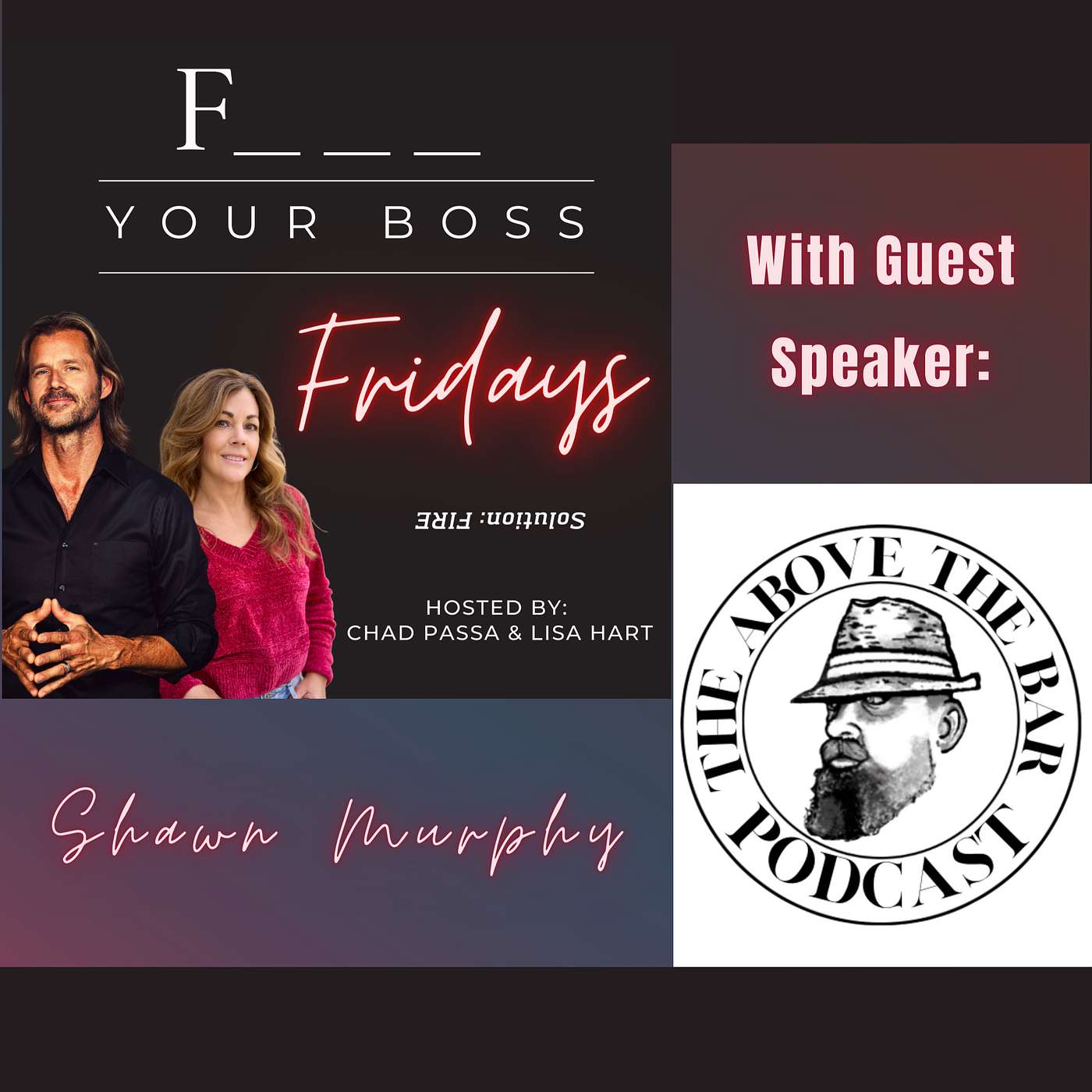Fire Your Boss Fridays