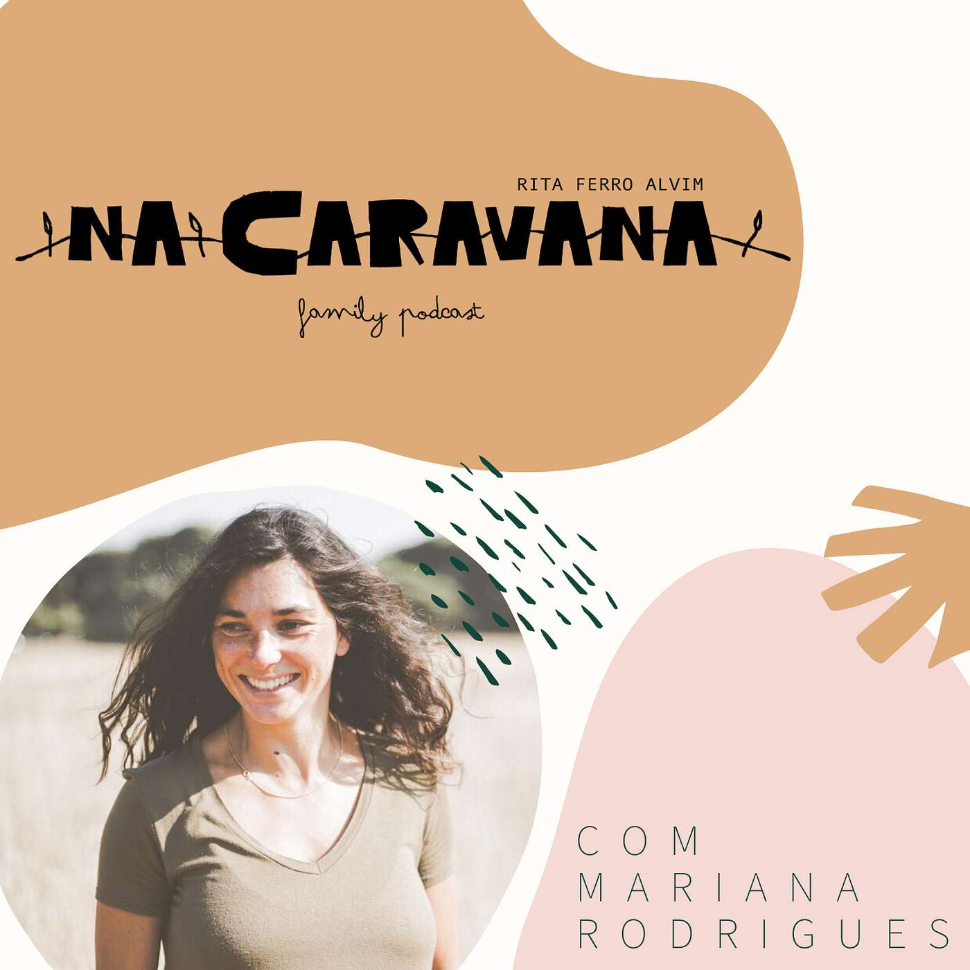 N'A Caravana com Mariana Rodrigues #21 Visão, dança e sonhos