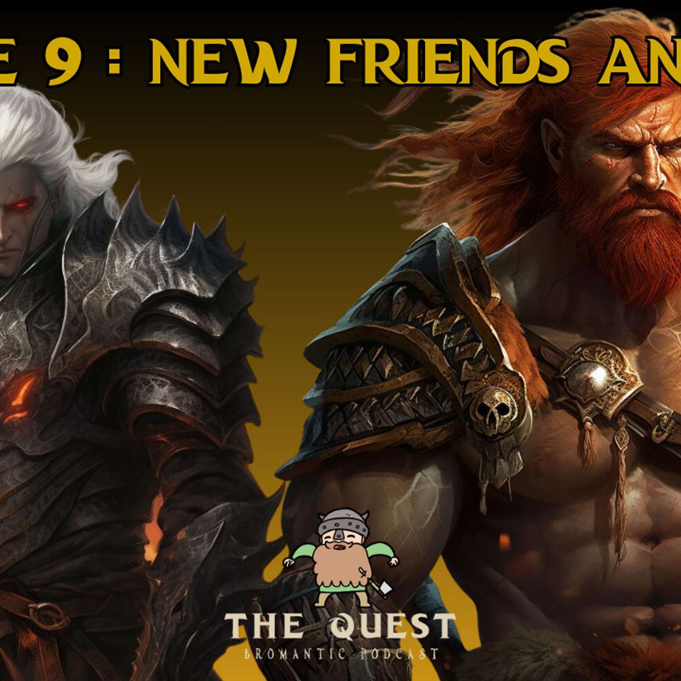 Quest 9: New Friends and Foes
