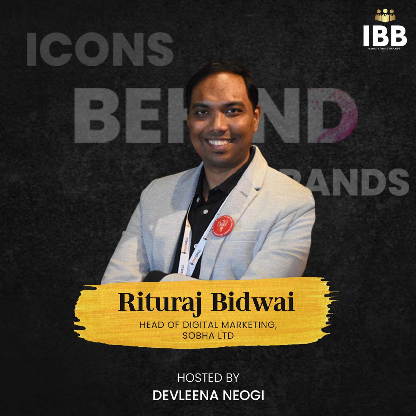 Icons Behind Brands With Devleena