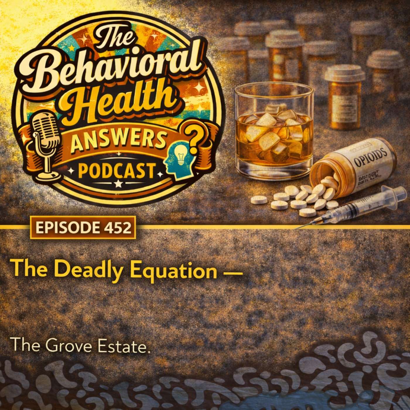 Episode 452: The Deadly Equation | The Grove Estate episode artwork