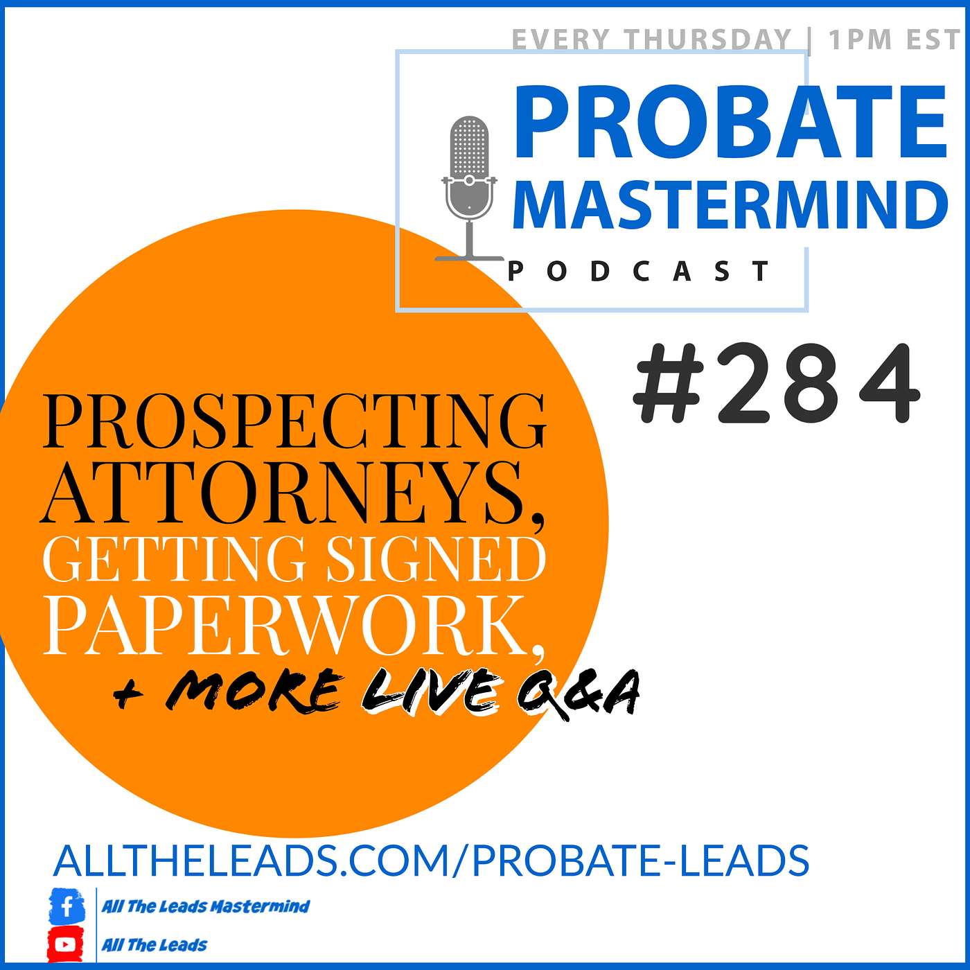 How to Market to Attorneys and Make Real Estate Video Ads for Facebook | Probate Real Estate Mastermind #284 episode artwork