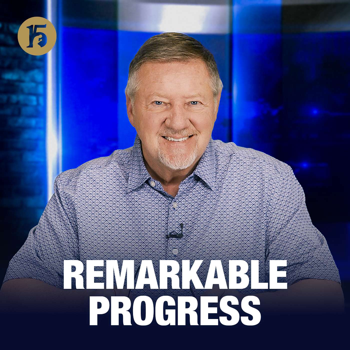 Remarkable Progress | Give Him 15: Daily Prayer with Dutch | March 5, 2026