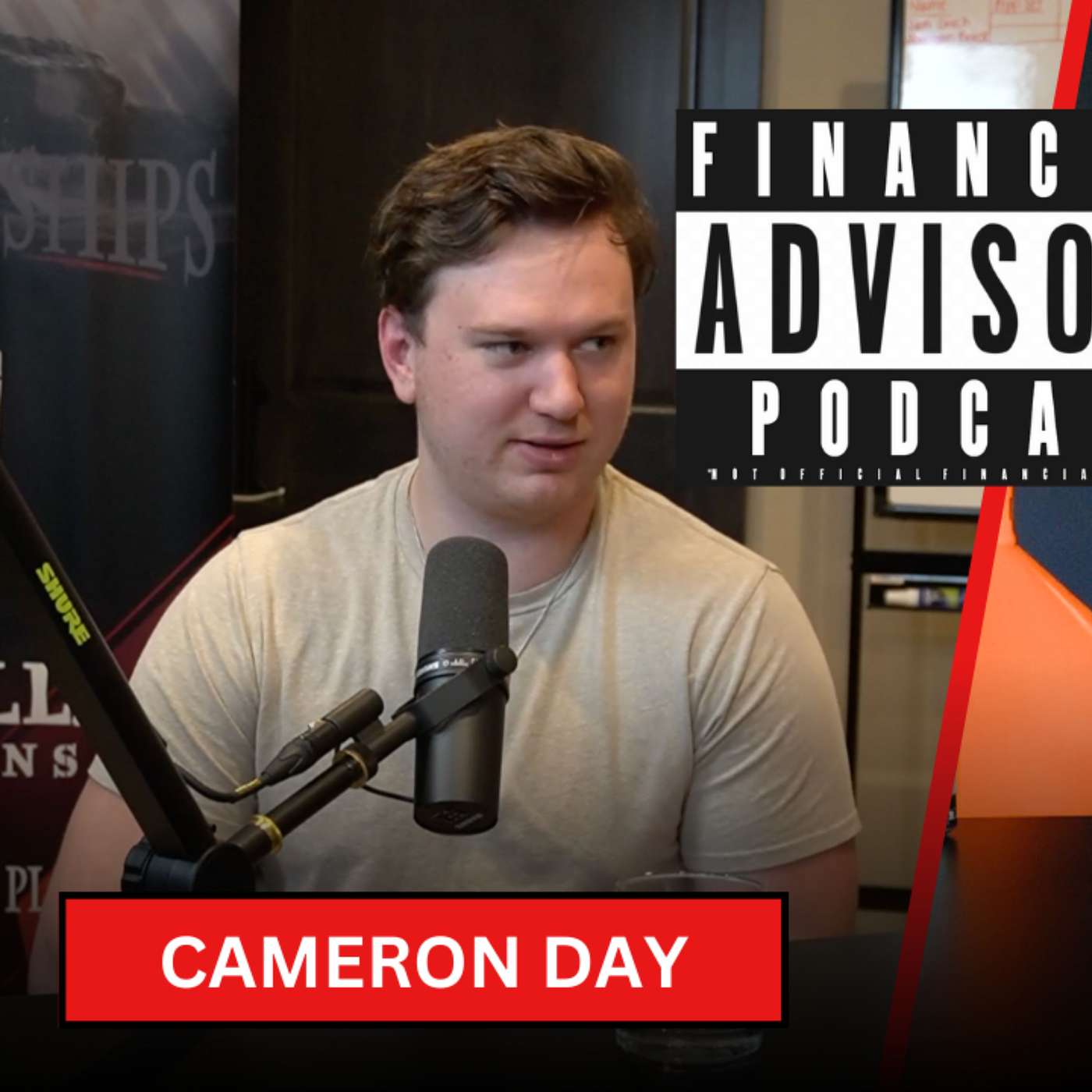 Cameron Day - Episode #6 - Financial Advisory Podcast