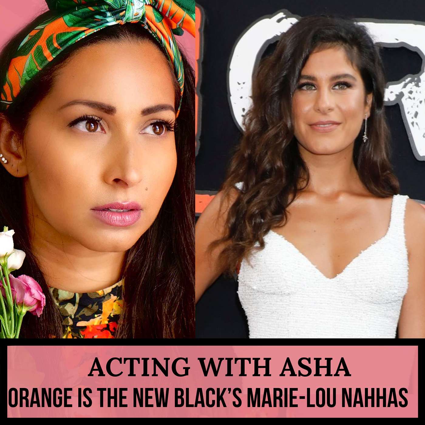 Actors in Conversation with Marie-Lou Nahhas from Orange Is The New Black