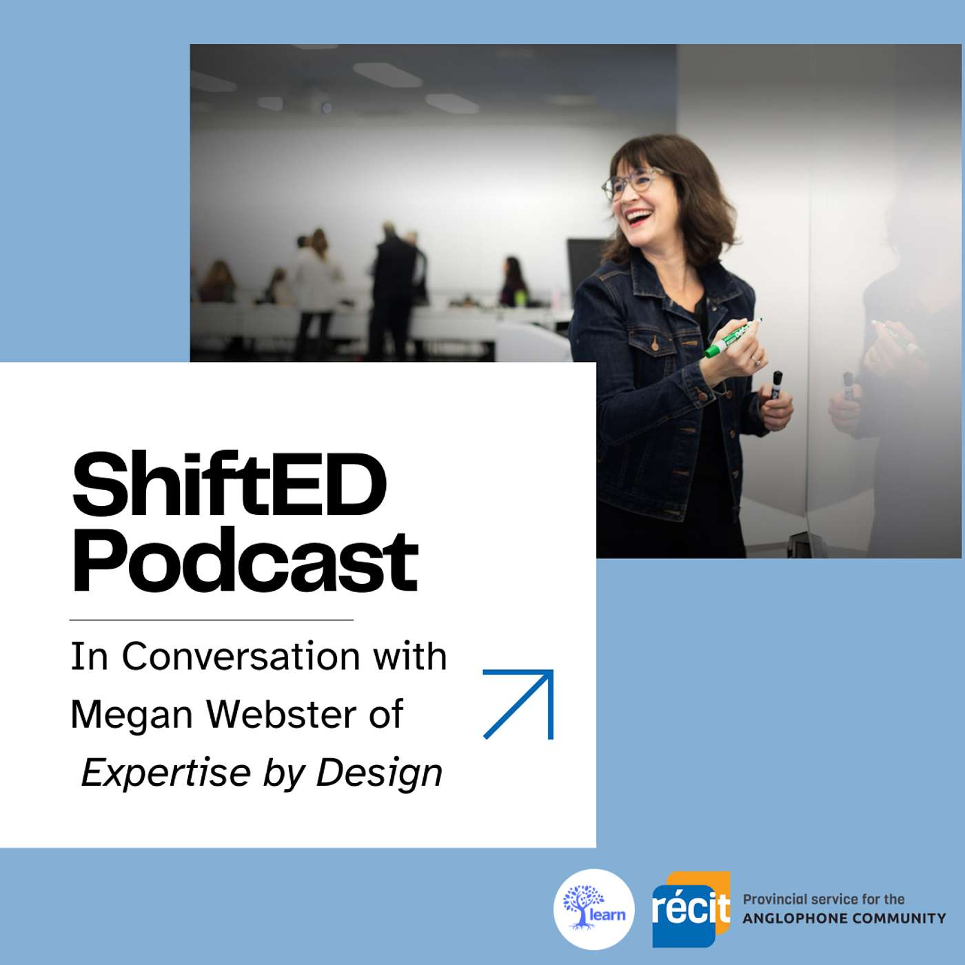 ShiftED Podcast #39: In Conversation with Megan Webster of Expertise by Design episode artwork