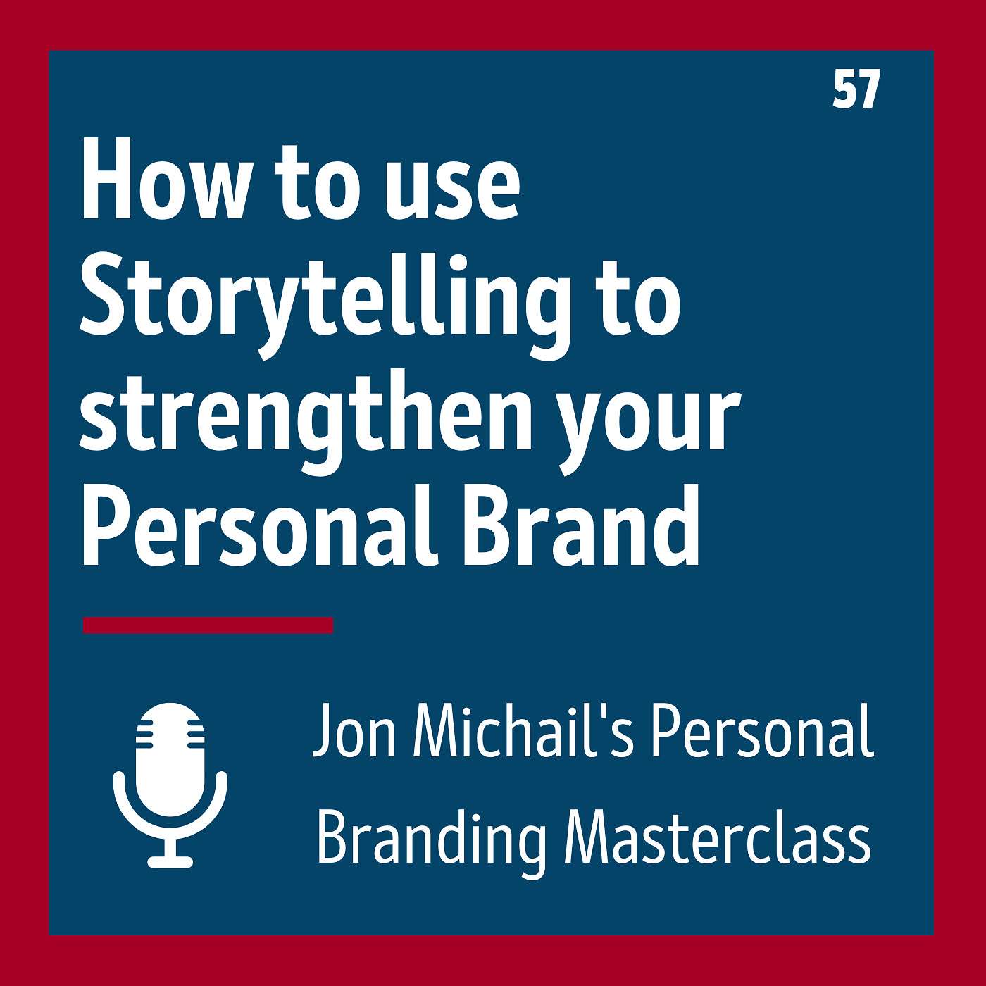 How to use Storytelling to strengthen your Personal Brand