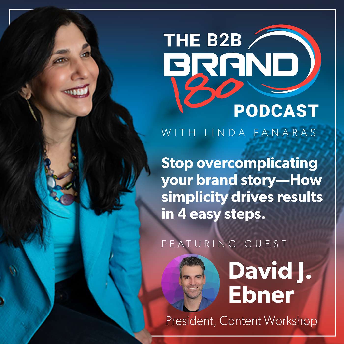 Building a Story-First Brand with David Ebner from Content Workshop Building a Story-First Brand with David Ebner from Content Workshop