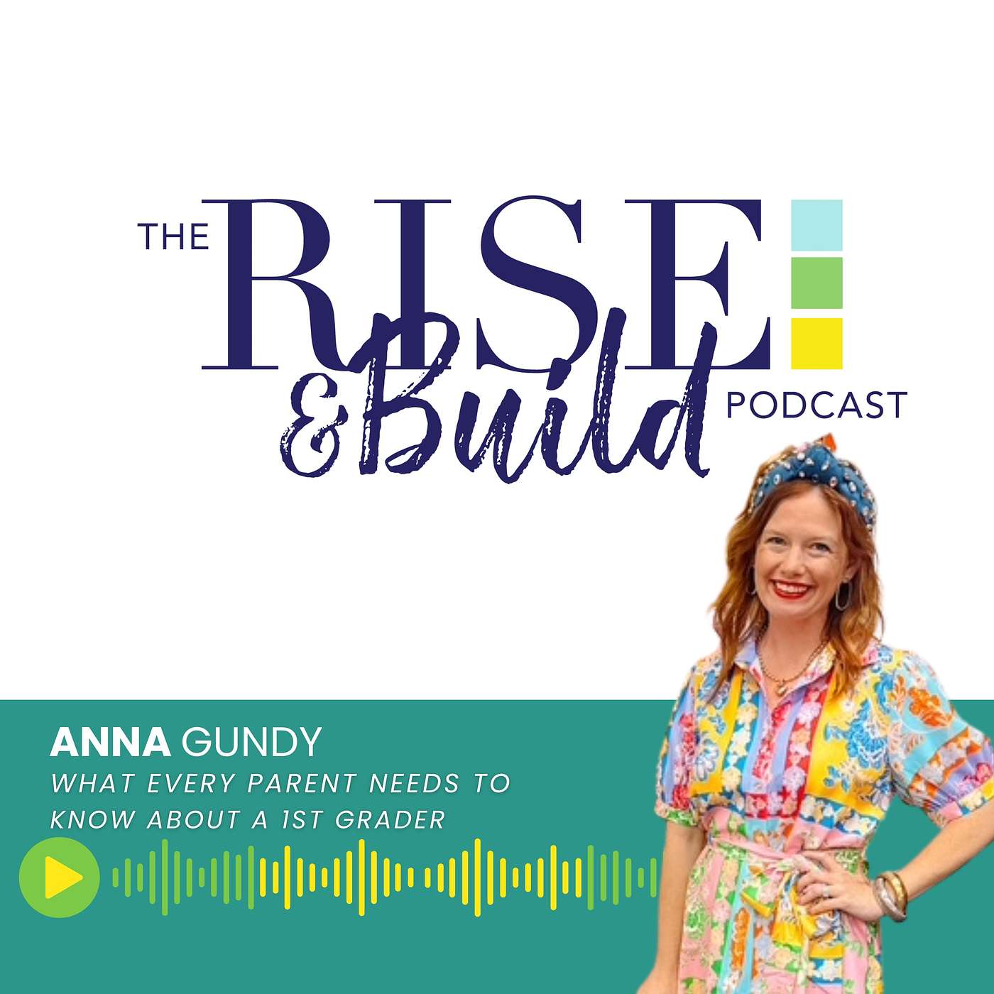 Anna Gundy- What every parent needs to know about a 1st grader episode artwork