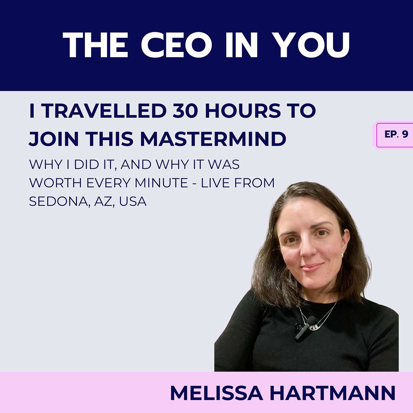 Ep. 9 I Travelled 30 Hours to Join This Mastermind episode artwork