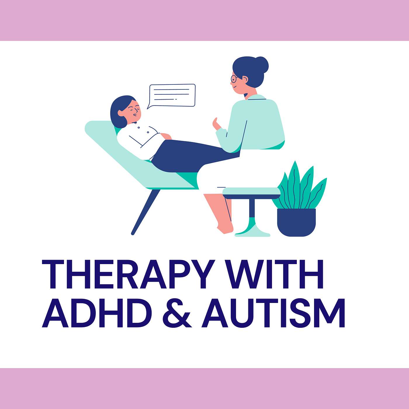 Therapy with ADHD & Autism Therapy with ADHD & Autism