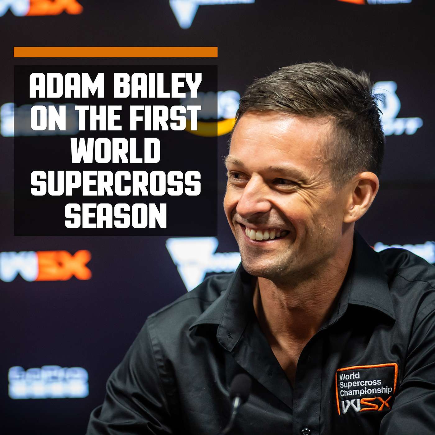 World Supercross Discussion | Adam Bailey from SX Global