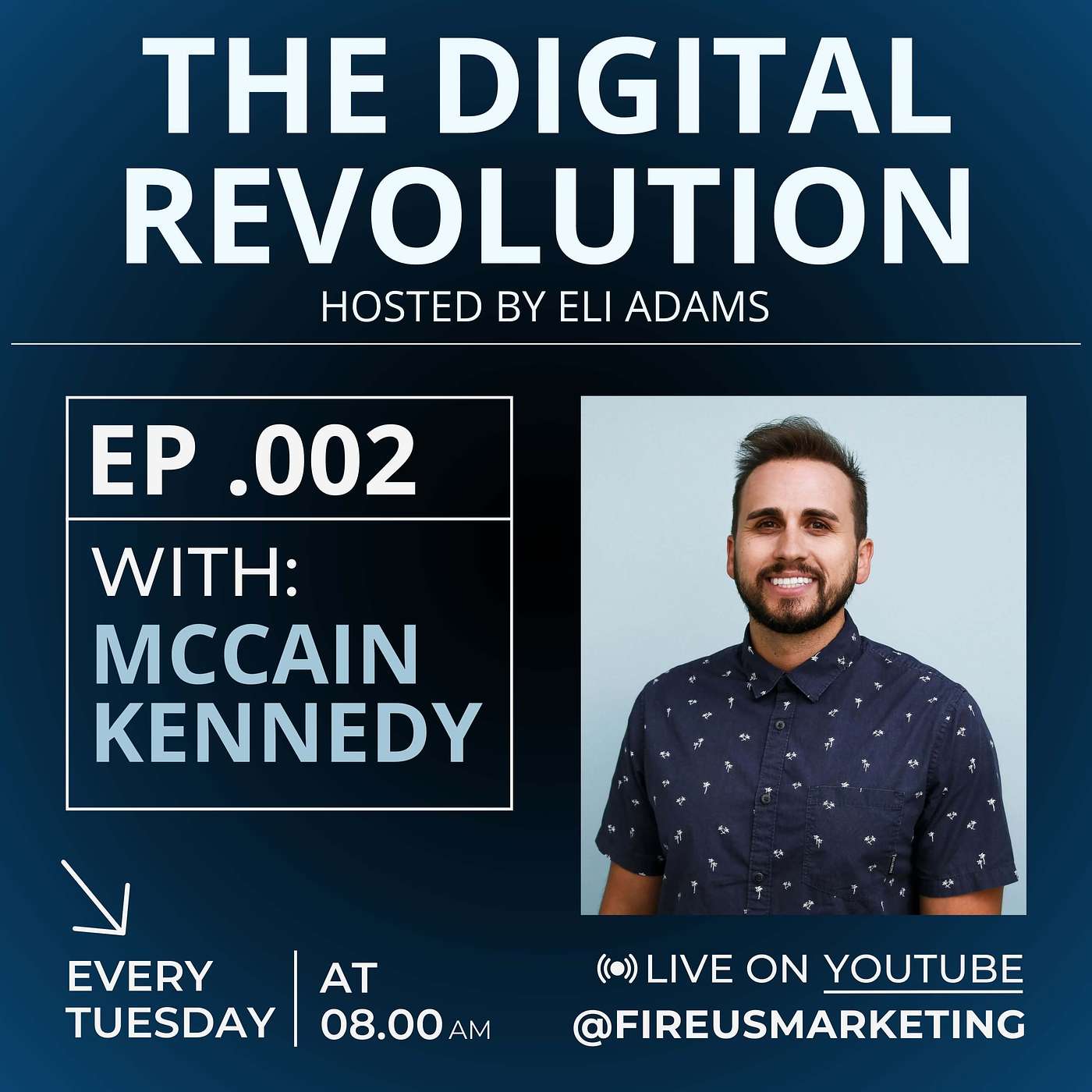The Digital Revolution Podcast - With Eli Adams