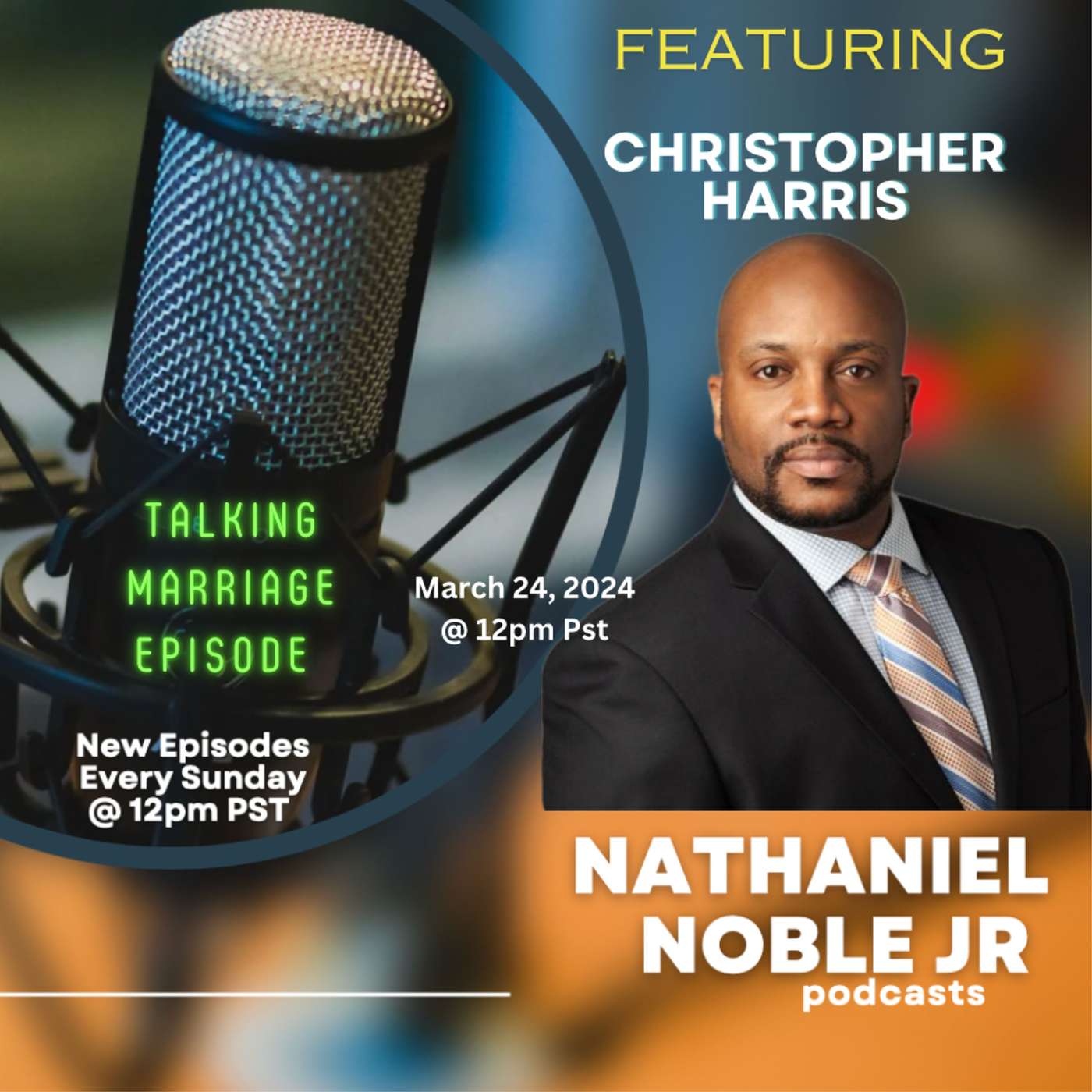 Nathaniel Noble Jr Podcast
