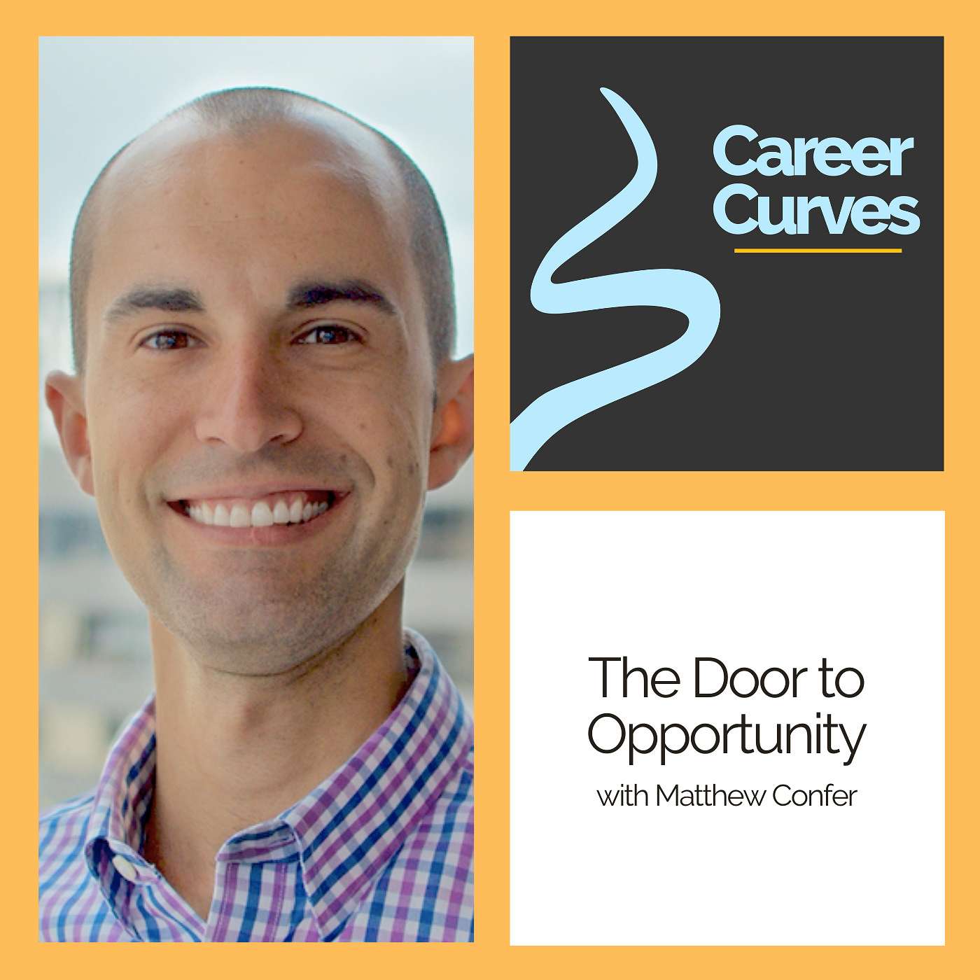 The Door to Opportunity with Matthew Confer