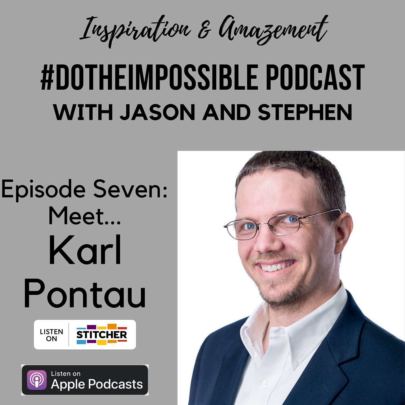 Episode Seven: Meet Karl Pontau Episode Seven: Meet Karl Pontau