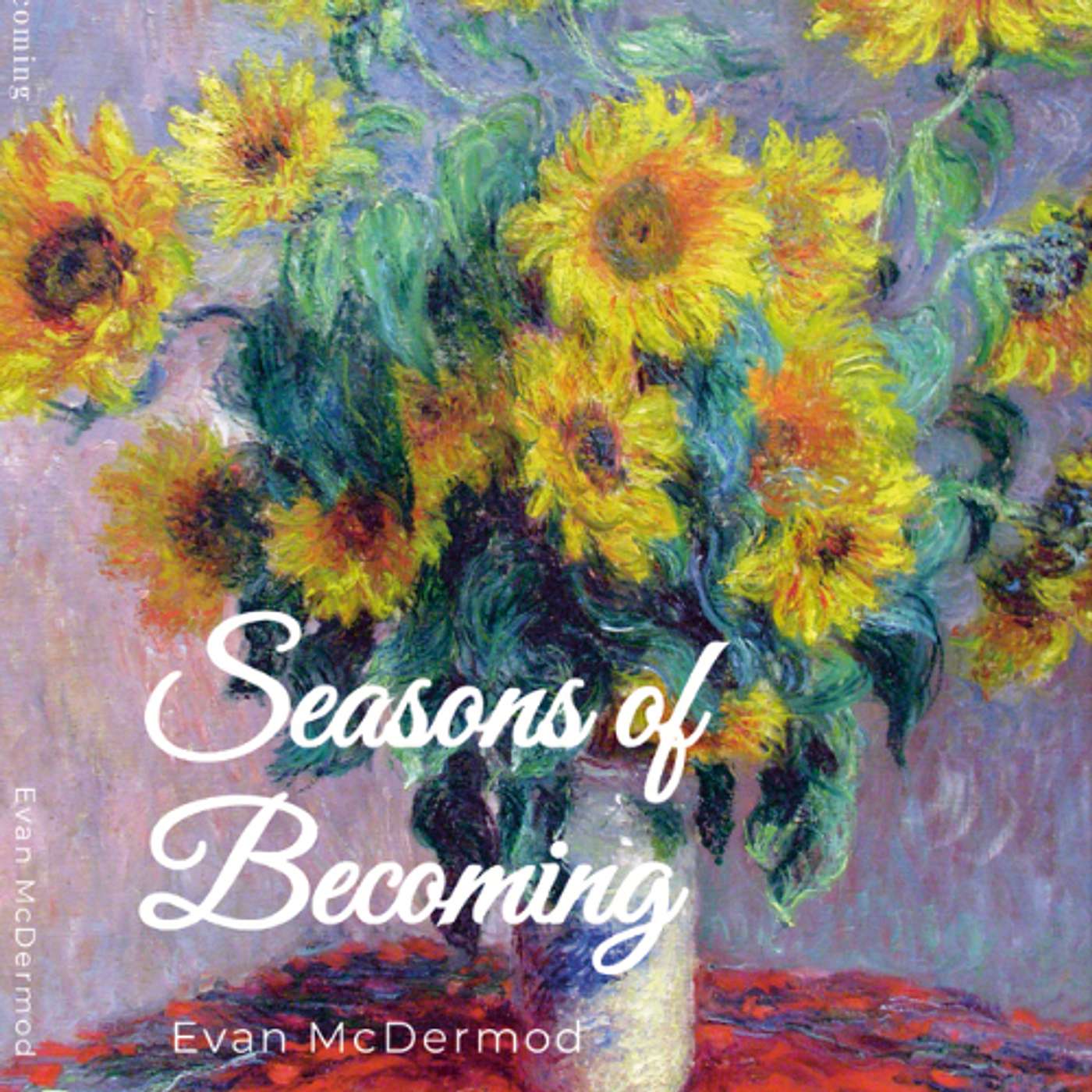 Seasons of Becoming Seasons of Becoming