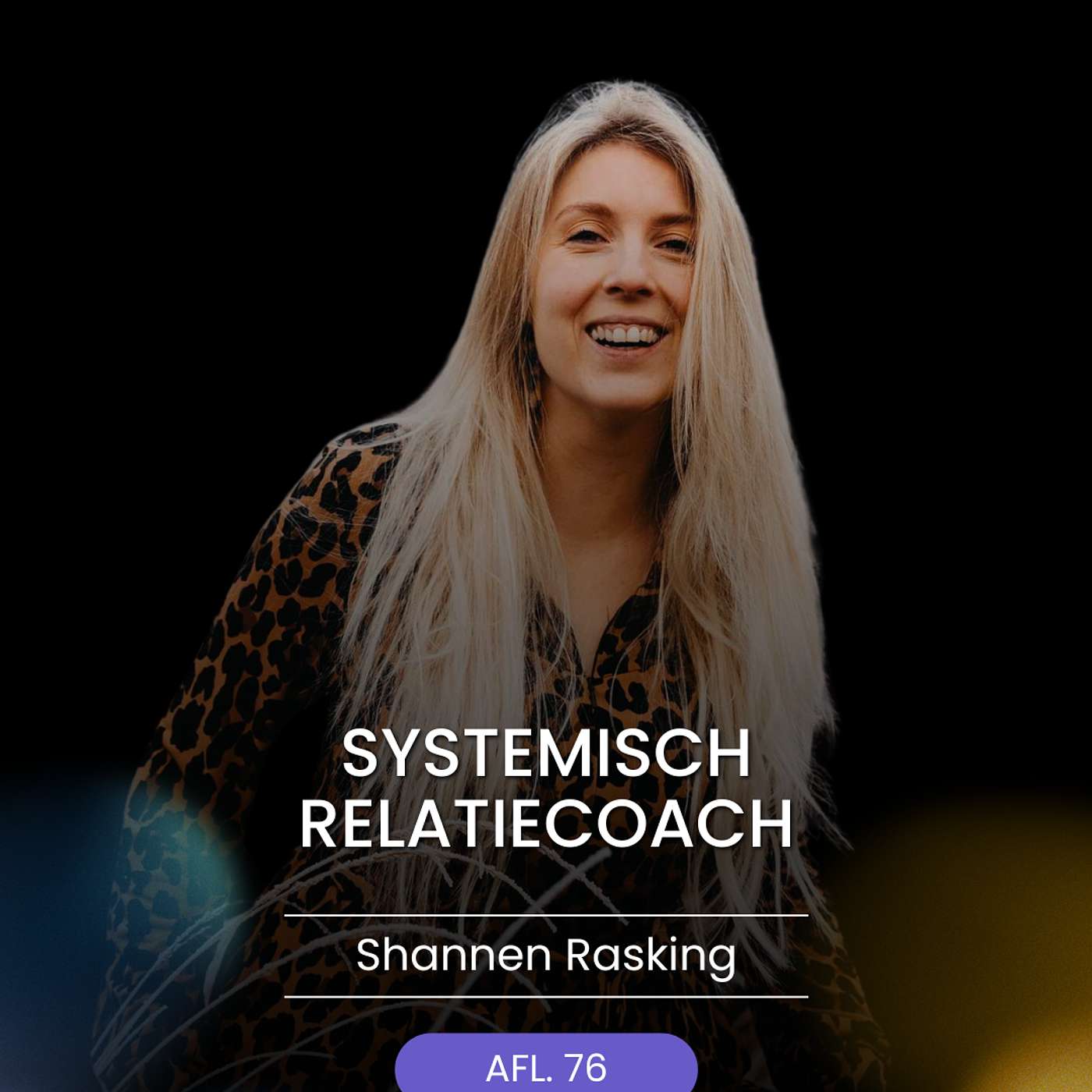 Dit Is Waarom Je Steeds Dezelfde Relatiepatronen Herhaalt (En Hoe Je Ze Doorbreekt) | Shannen Rasking episode artwork