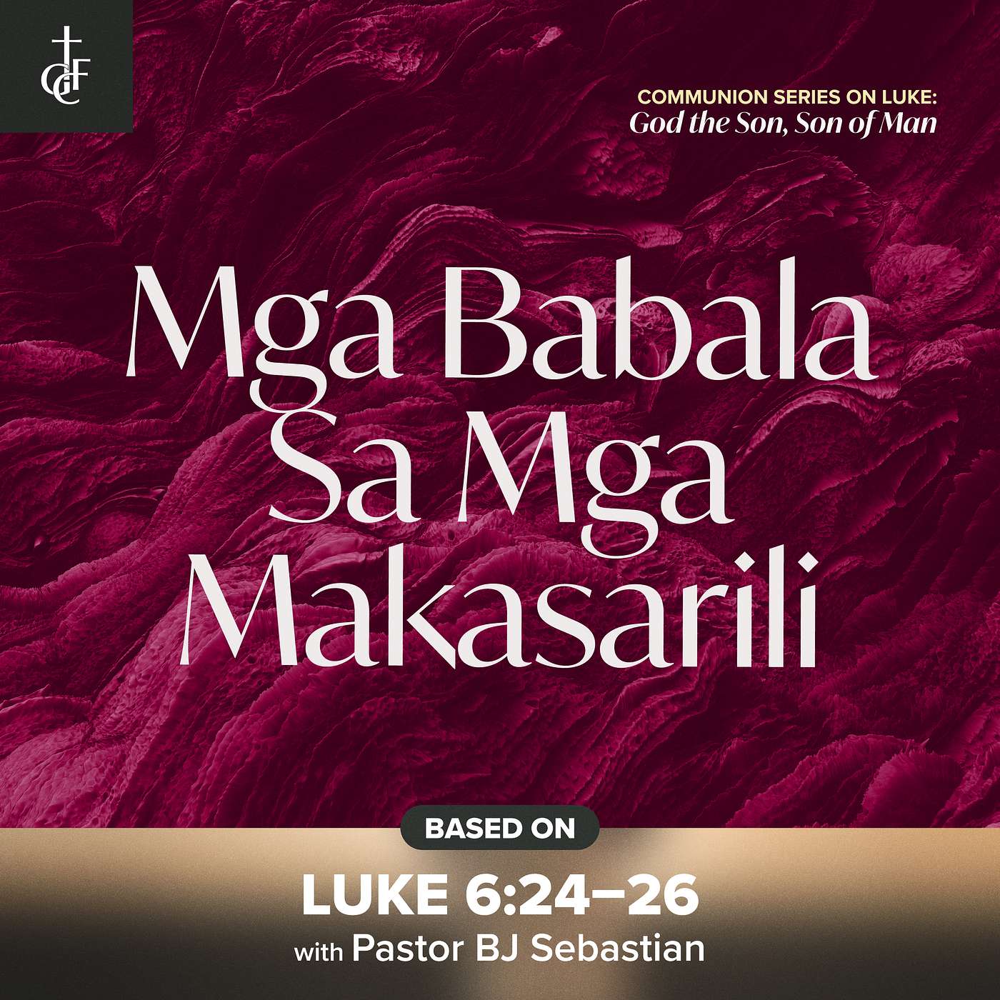 Mga Babala sa mga Makasarili (Luke 6:24-26) •  Pastor BJ Sebastian episode artwork