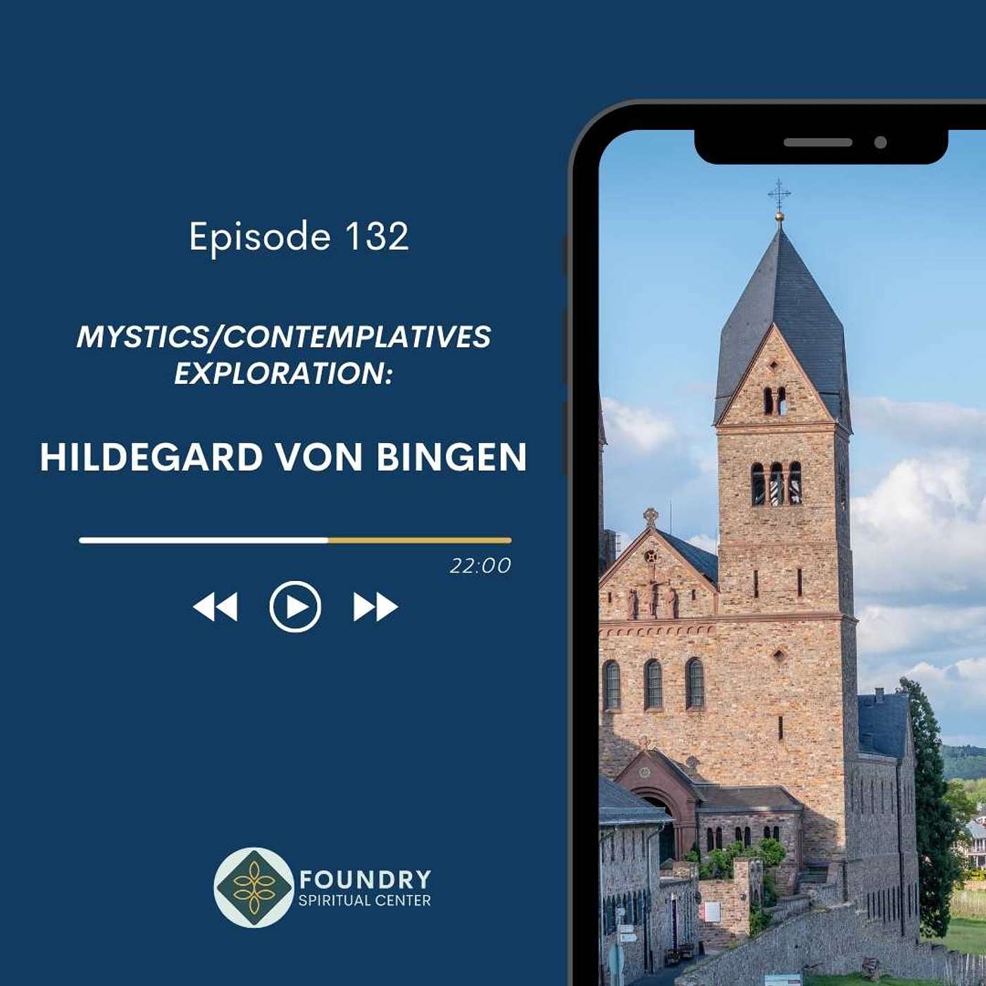 Ep 132 Hildegard von Bingen: Mystics/Contemplatives Exploration
