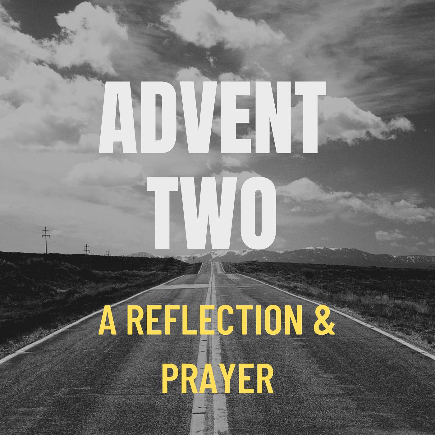 Advent Two: A Reflection & Prayer episode artwork
