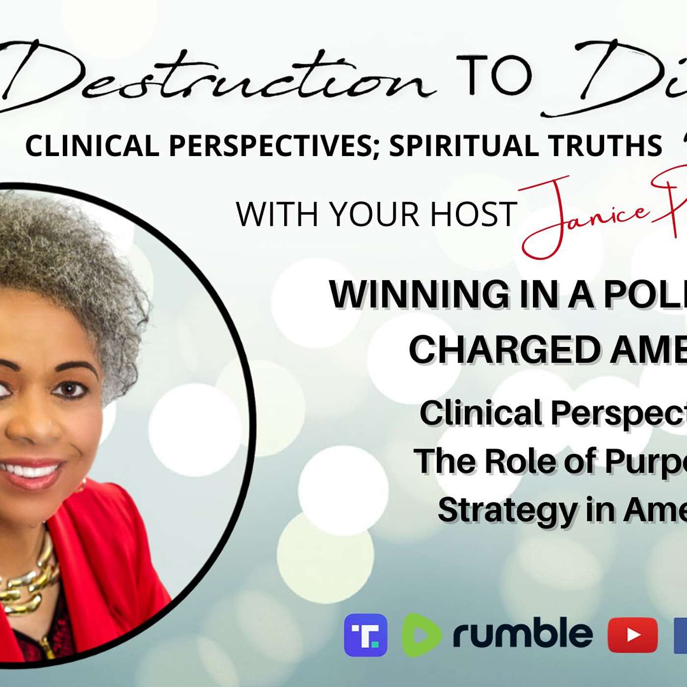 Ep. #184: Winning in a Politically-Charged America, Clinical Perspectives: The Role of Purposeful Strategy in America