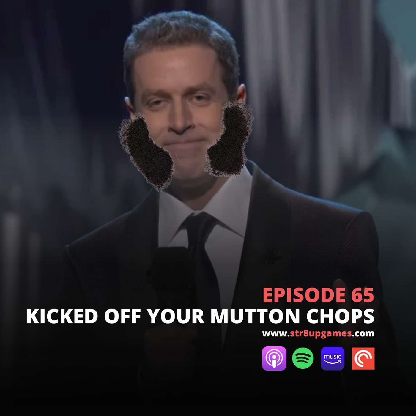 Ep.65 Kicked Off Your Mutton Chops