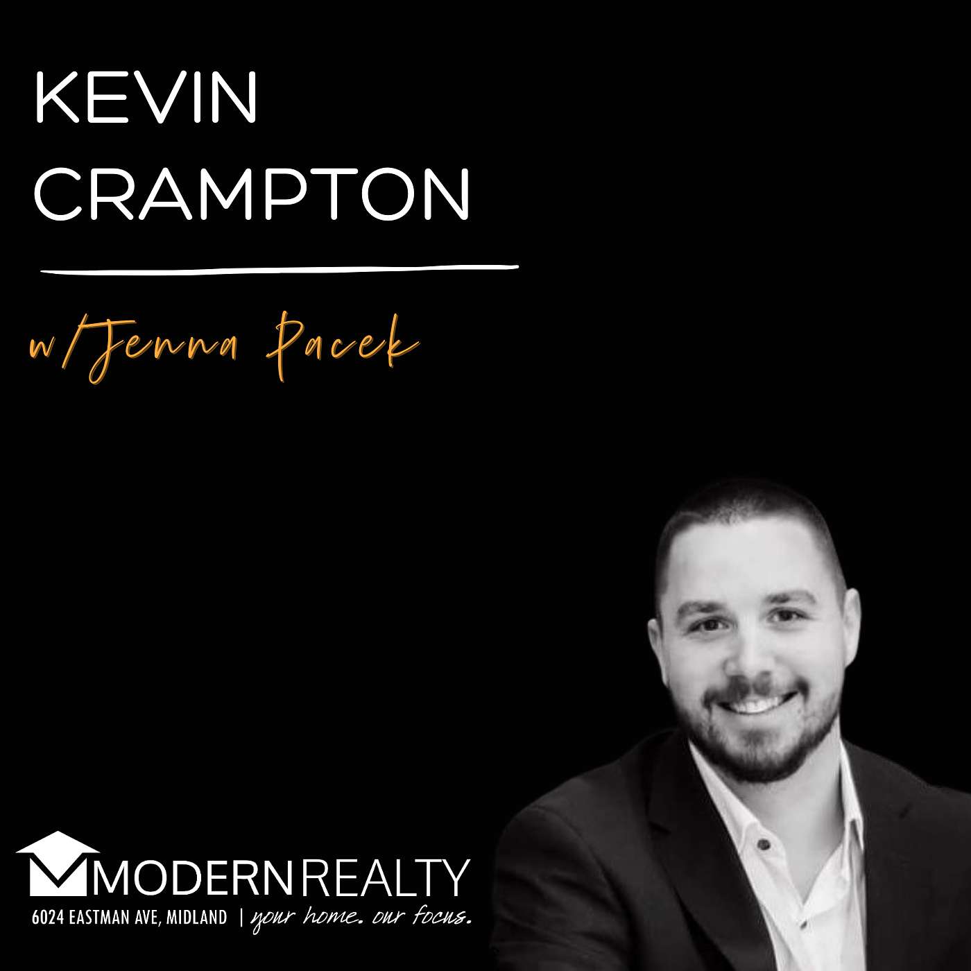 Modern Agent: EP 19 Kevin Crampton & Jenna Pacek