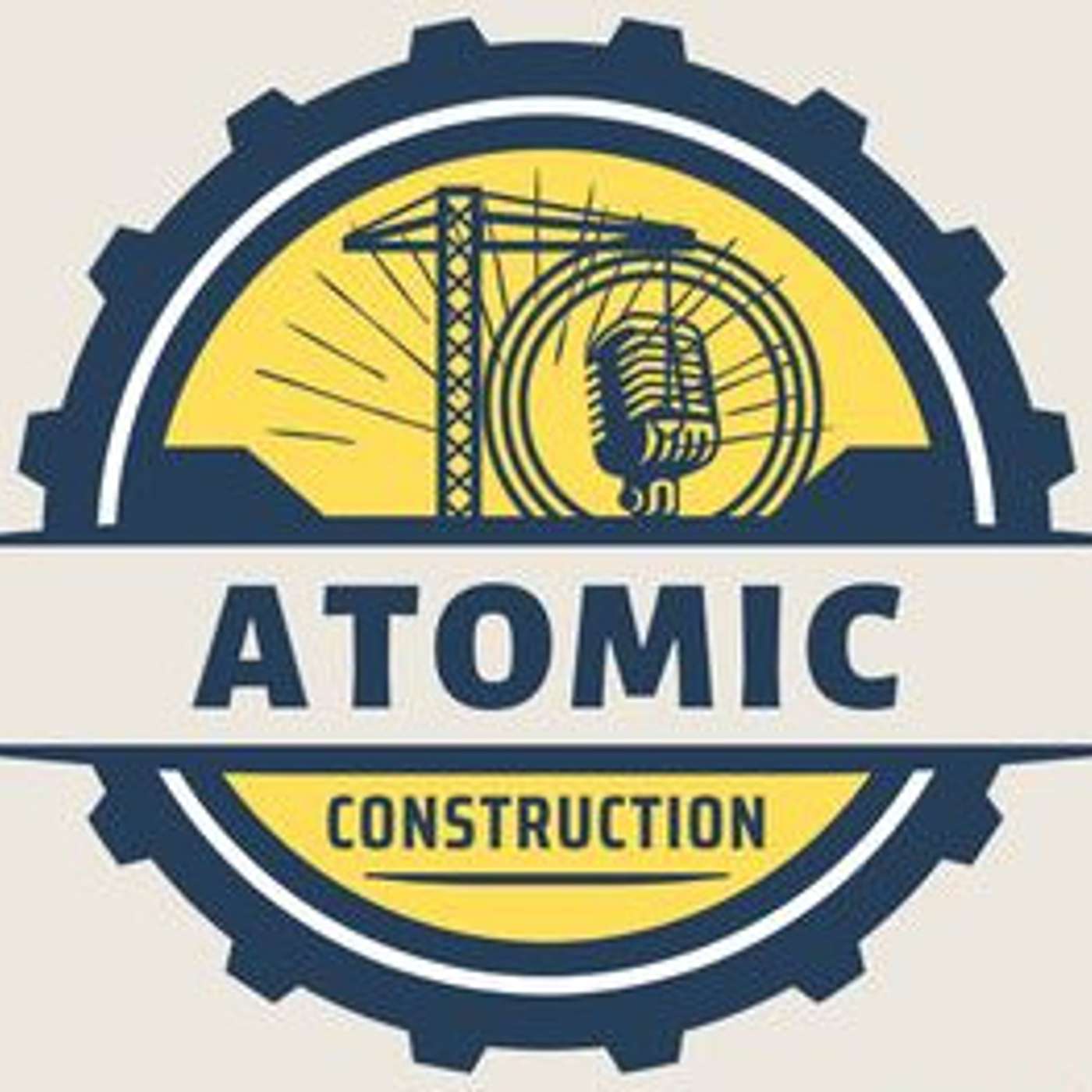 The Atomic Construction Podcast