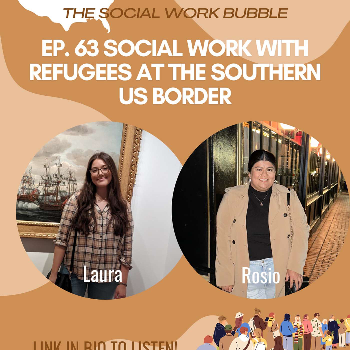 Ep. 63 Social Work with Refugees at the Southern US Border ft. Rosio Mancera