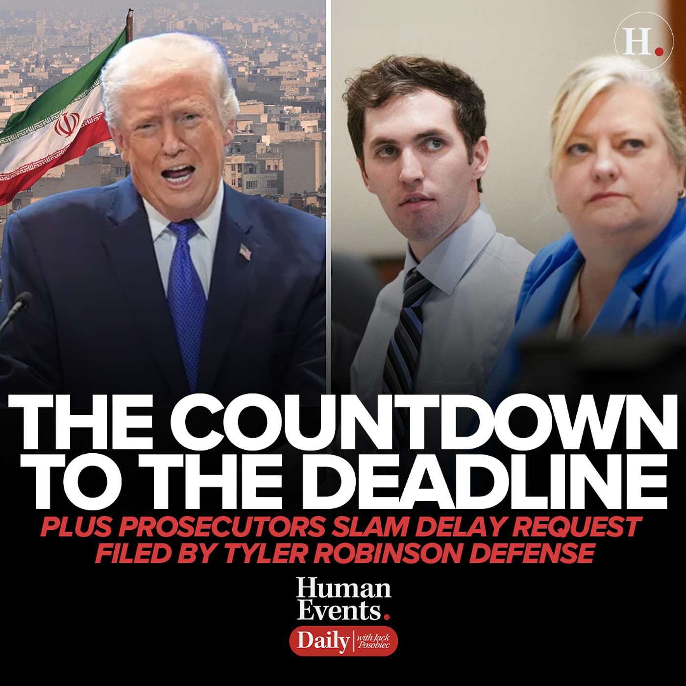 The Countdown to the Deadline, Plus Prosecutors Slam Delay Request Filed by Tyler Robinson Defense