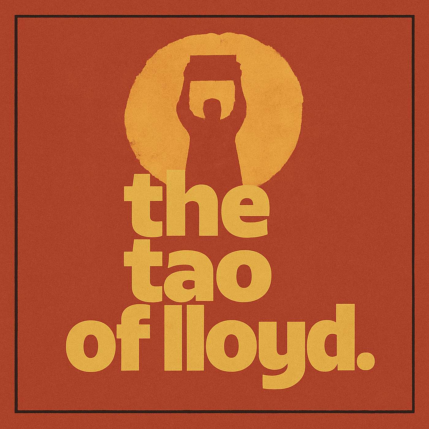 The Tao of Lloyd