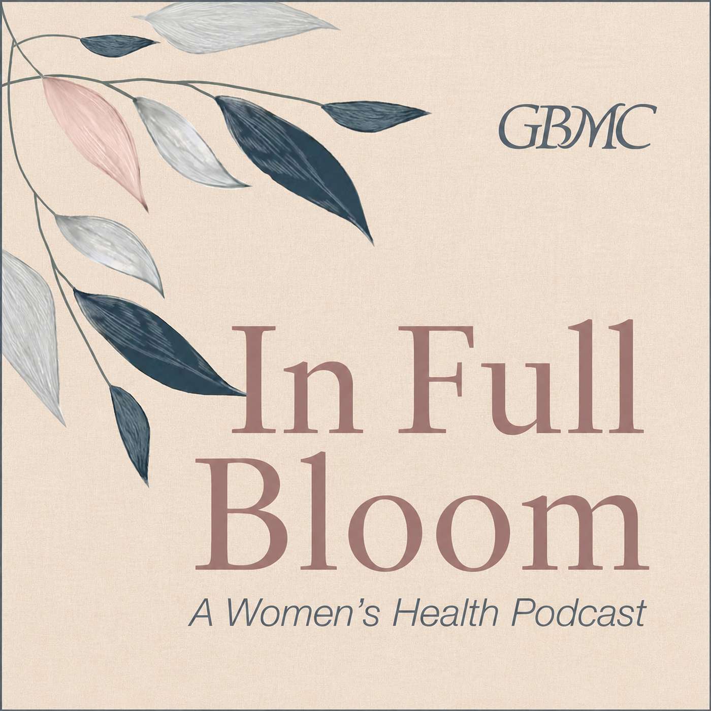 In Full Bloom - A Women's Health Podcast