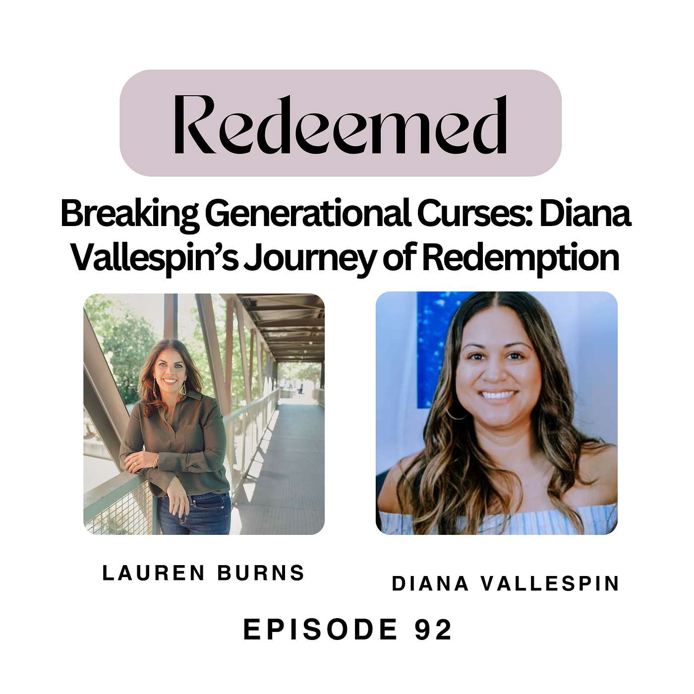 Breaking Generational Curses: Diana Vallespin’s Journey of Redemption Breaking Generational Curses: Diana Vallespin’s Journey of Redemption
