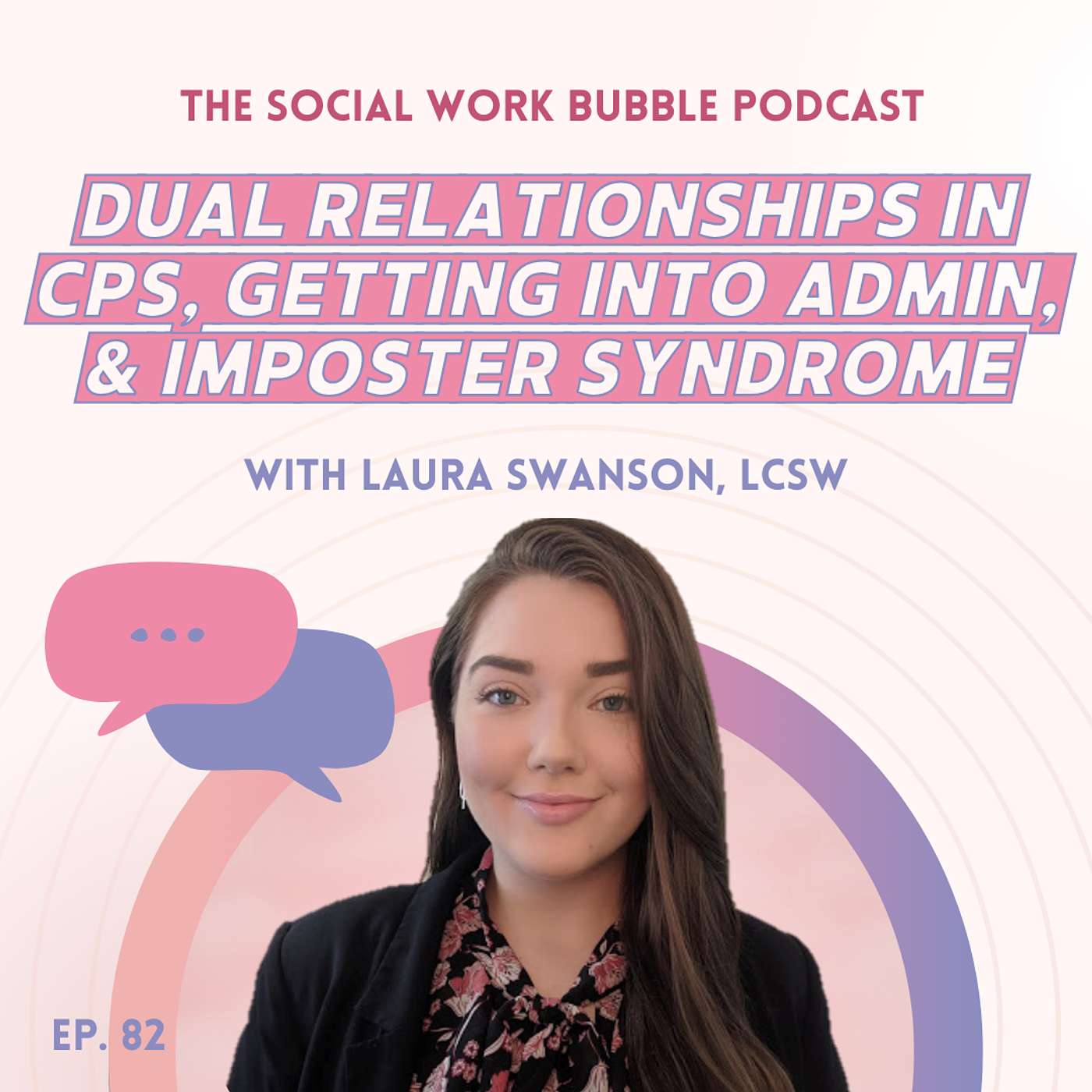 The Social Work Bubble Podcast