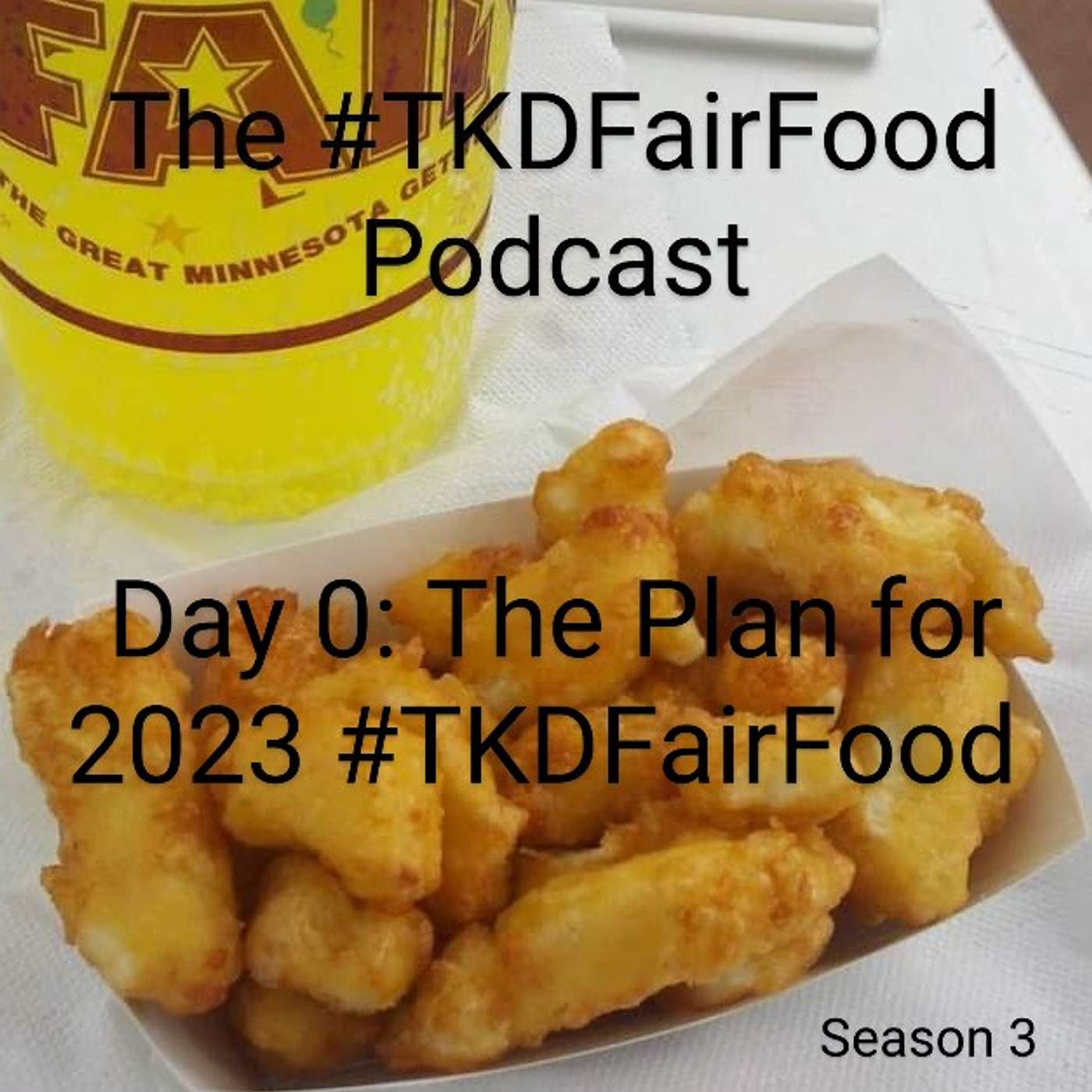 #TKDFairFood: a Minnesota State Fair food review podcast