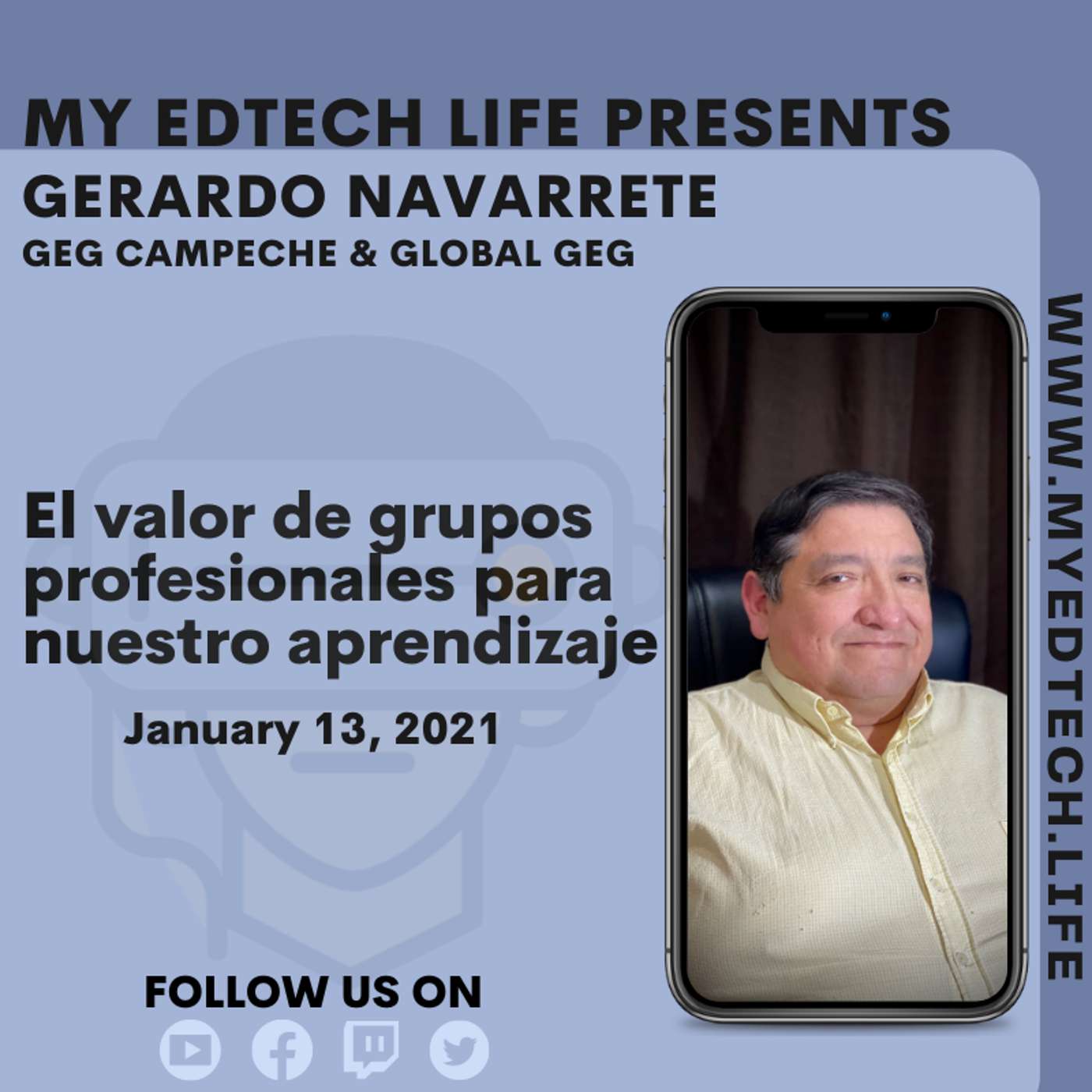 Episode 37: El valor de grupos profesionales para nuestro aprendizaje con Gerardo Navarrete