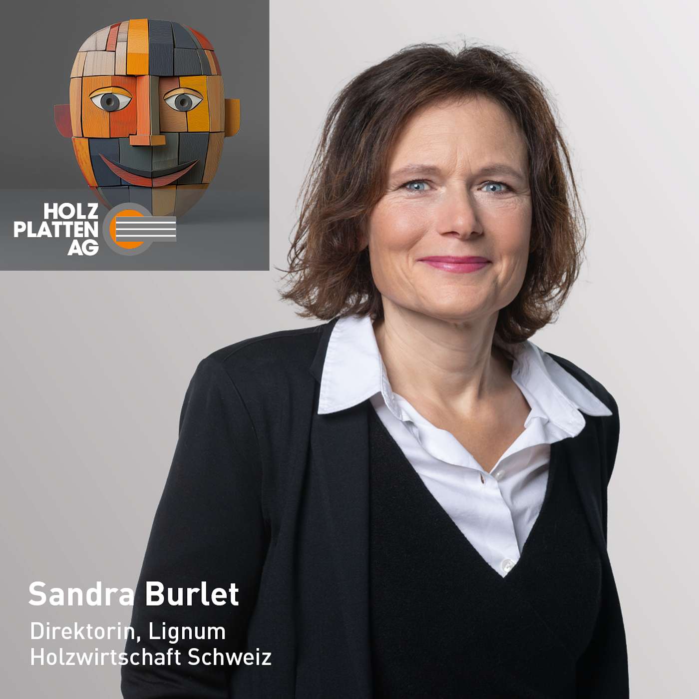 Podcast mit Sandra Burlet –  Direktorin, Lignum Holzwirtschaft Schweiz episode artwork