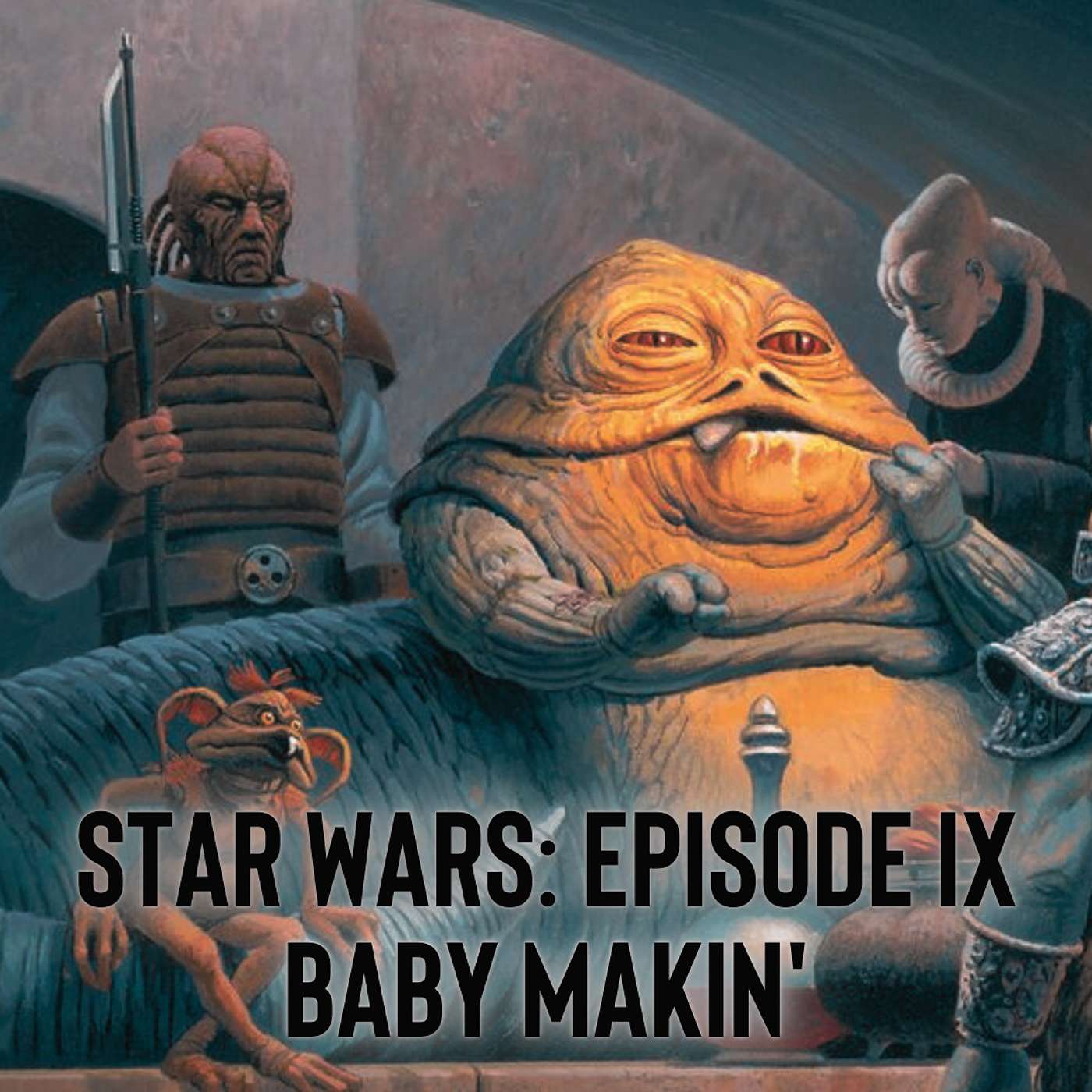 Star Wars: Episode IX - Baby Makin'