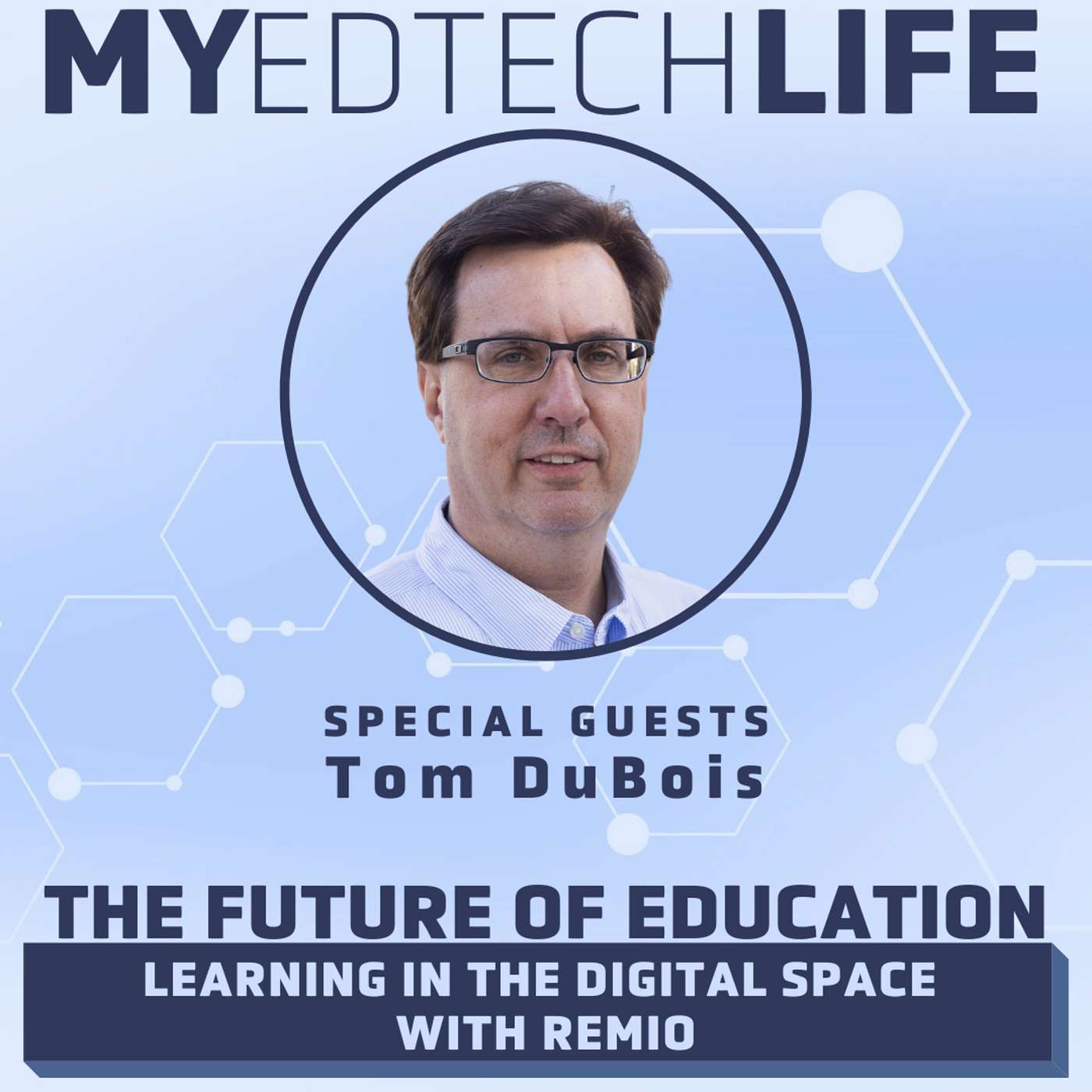 Episode 165: The Future of Education: Learning in The Digital Space With Remio